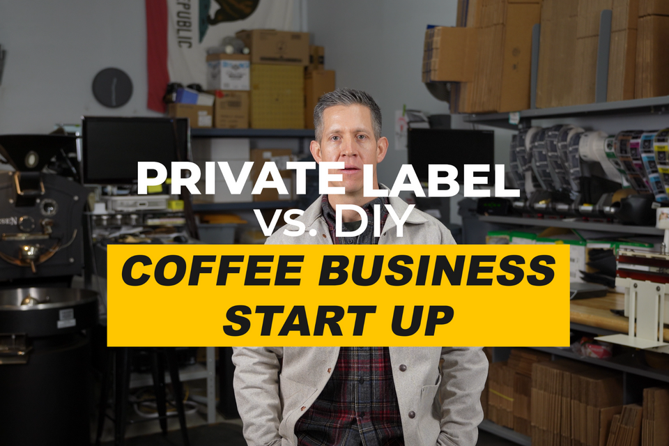 Private Label Coffee vs. DIY Roastery